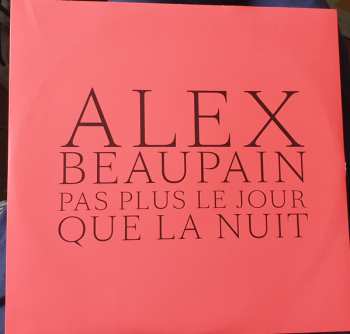 LP Alex Beaupain: Pas Plus Le Jour Que La Nuit 519486