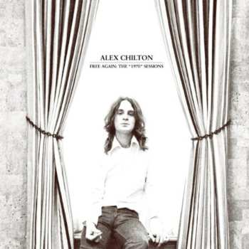 LP Alex Chilton: Free Again: The "1970" Sessions (limited-edition) (clear Vinyl) 565896