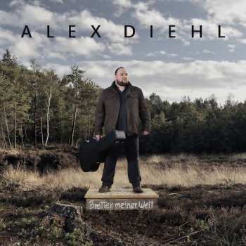 Album Alex Diehl: Bretter Meiner Welt