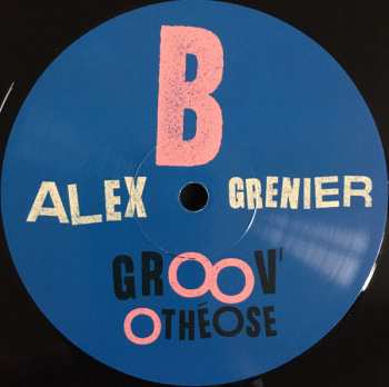 LP Alex Grenier: Groov'Othéose 530811