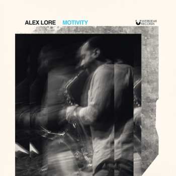 Album Alex LoRe: Motivity