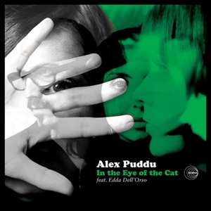 LP/CD Alex Puddu: In The Eye Of The Cat 584618