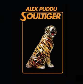 LP Alex Puddu: Soultiger 607534