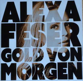 CD Alexa Feser: Gold Von Morgen DIGI 572057