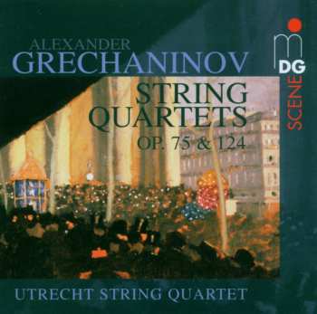 Album Alexander Gretschaninoff: Streichquartette Nr.3 & 4