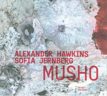 Alexander Hawkins: Musho