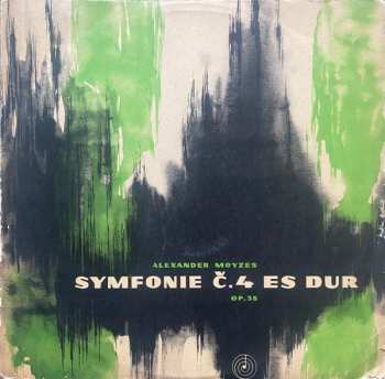 Alexander Moyzes: Symphonie C.4 Es Dur Op.38