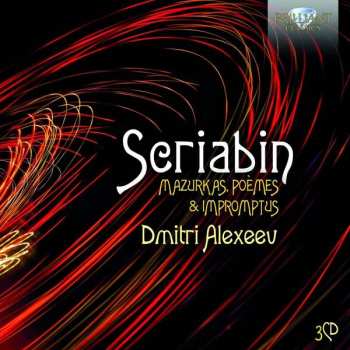 3CD Alexander Scriabine: Mazurkas, Poèmes & Impromtus 566158