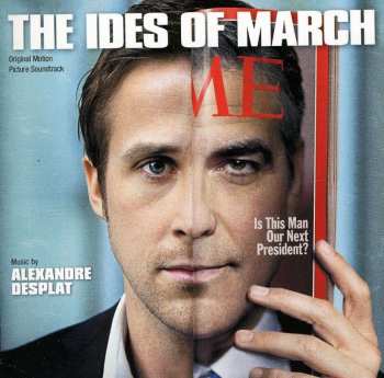 CD Alexandre Desplat: The Ides Of March (Original Motion Picture Soundtrack) 433966