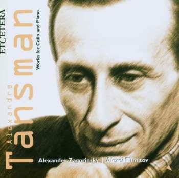 CD Alexandre Tansman: Works for Cello and Piano 400196