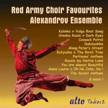 The Alexandrov Red Army Ensemble: Red Army Choir Favourites