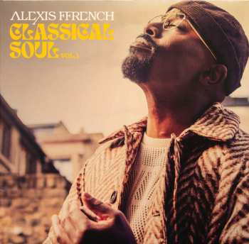 Album Alexis Ffrench: Classical Soul Vol. 1