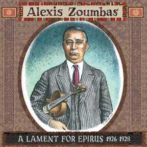 LP/SP Alexis Zoumbas: A Lament For Epirus 1926-1928 585340