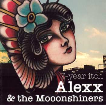 Album Alexx & Mooonshiners: 7-year Itch