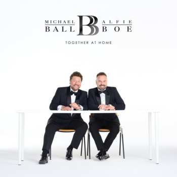 Album Alfie Boe Michael Ball: Together At Ho