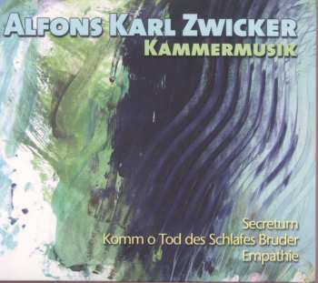 Album Alfons Karl Zwicker: Kammermusik