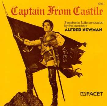 CD Alfred Newman: Captain From Castile 615081