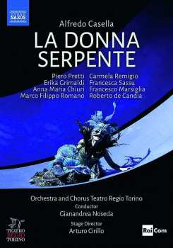 Alfredo Casella: La Donna Serpente