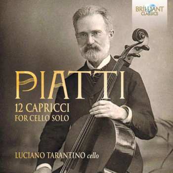 Album Carlo Alfredo Piatti: Piatti: 12 Capricci For Cello Solo