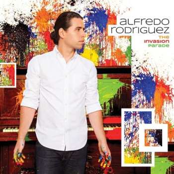 Album Alfredo Rodríguez: The Invasion Parade