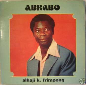 Album Alhaji K. Frimpong: Abrabo