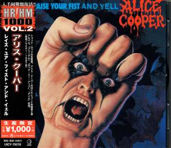 CD Alice Cooper: Raise Your Fist And Yell = レイズ・ユア・フィスト・アンド・イェル LTD 616768