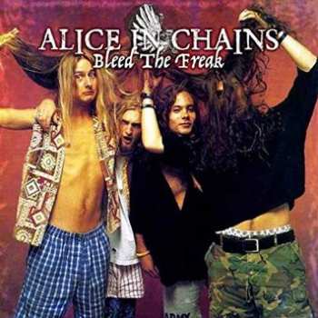 CD Alice In Chains: Bleed The Freak 544923