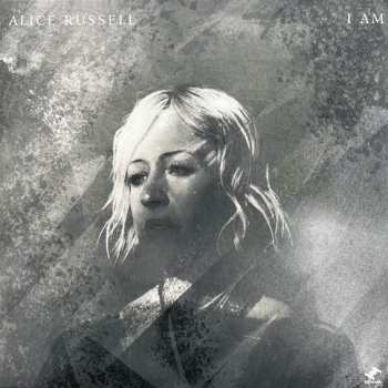 Alice Russell: I Am