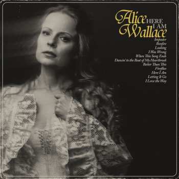 LP Alice Wallace: Here I am 639491