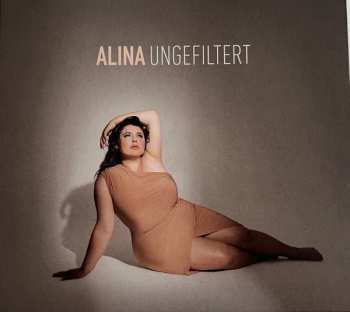 Alina: Ungefiltert