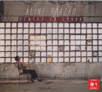 Album Aline Frazao: Dentro Da Chuva