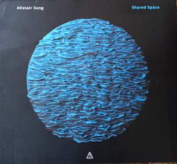 Album Alistair Sung: Shared Space