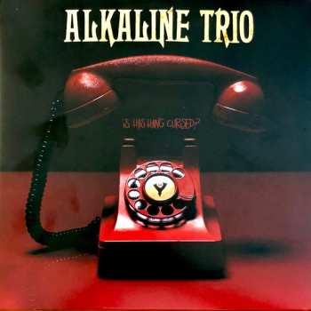 LP Alkaline Trio: Is This Thing Cursed? 581428