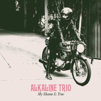 LP Alkaline Trio: My Shame Is True 569818