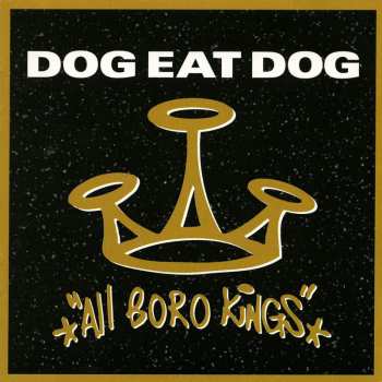 LP Dog Eat Dog: All Boro Kings 1604