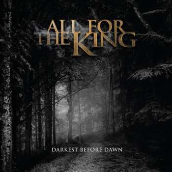 All For The King: Darkest Before Dawn