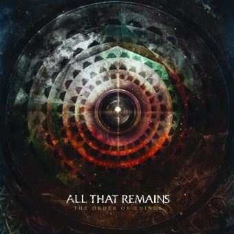 All That Remains: The Order of Things