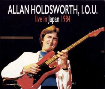 Album Allan Holdsworth: i. o. u. Live