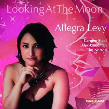 Album Allegra Levy: Looking At The Moon