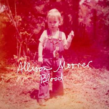 LP Allison Moorer: Blood 429331