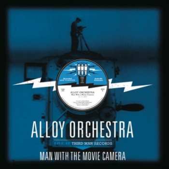 2LP Alloy Orchestra: Man With The Movie Camera 10-12-2013 588498