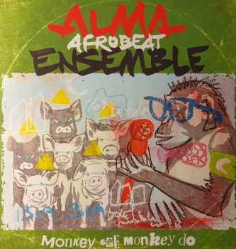 LP Alma Afrobeat Ensemble: Monkey See, Monkey Do 65131