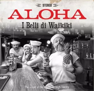 I Belli Di Waikiki: Aloha