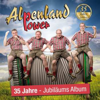 Album Alpenland Power: 35 Jahre