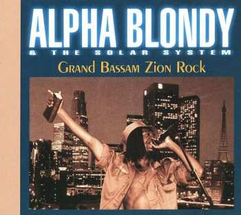 Alpha Blondy: Grand Bassam Zion Rock