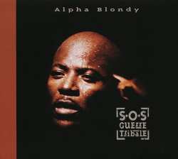 Album Alpha Blondy: Sos Guerre Tribae