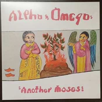 Album Alpha & Omega: Another Moses