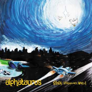 CD Alphataurus: 2084: Viaggio Nel Nulla 646917