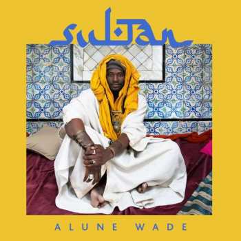 CD Alune Wade: Sultan 477777