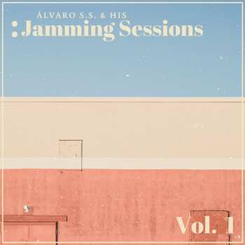 LP Alvaro S. S. & His Jamming Sessions: Vol. 1 607441